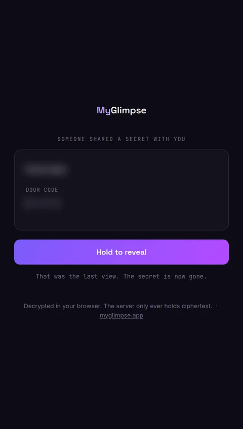 The opened share link: the secret blurred behind a Hold to Reveal button, with a note that this is the last view.