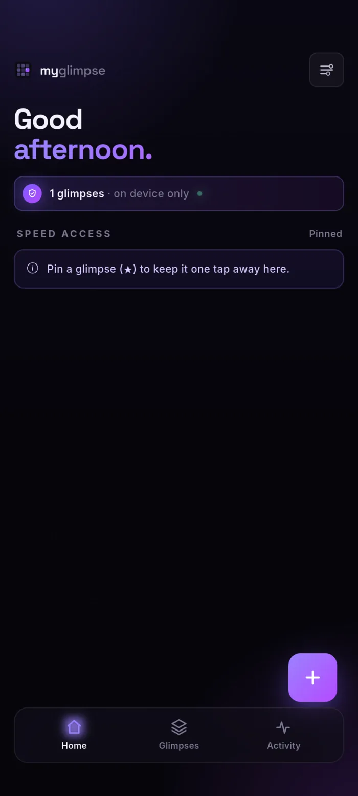 Home screen: a 'Good afternoon' greeting, one glimpse held on this device only, a Speed access area for pinned glimpses, and a bottom bar with Home, Glimpses and Activity tabs.